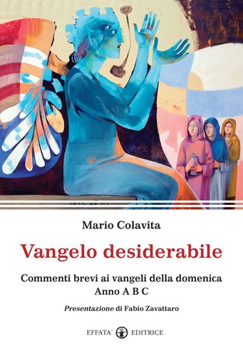 Vangelo desiderabile commenti - vangelo,