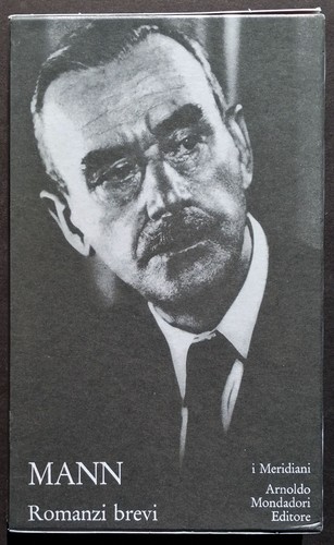 Mann romanzi brevi mondadori - mann,
