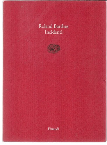 Barthes roland incidenti saggi - barthes,